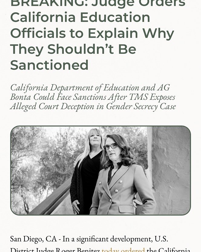 California officials may be in trouble for misleading a judge on a landmark Parental Rights case!

The swift judicial action came after TMS revealed that state officials misrepresented to the Court the status of controversial gender secrecy policies,