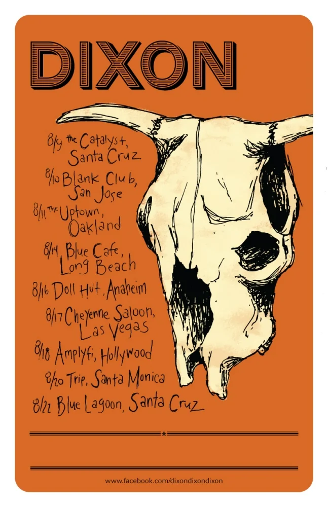 Tour poster for band Dixon, with a rough marker illustration of a cow skull and hand-lettered tour dates.