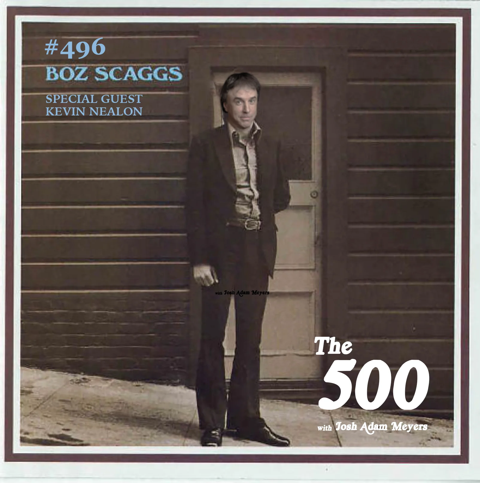 496 - Boz Scaggs - Boz Scaggs - Kevin Nealon