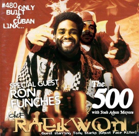 480 - Raekwon - Only Built 4 Cuban Linx - Ron Funches