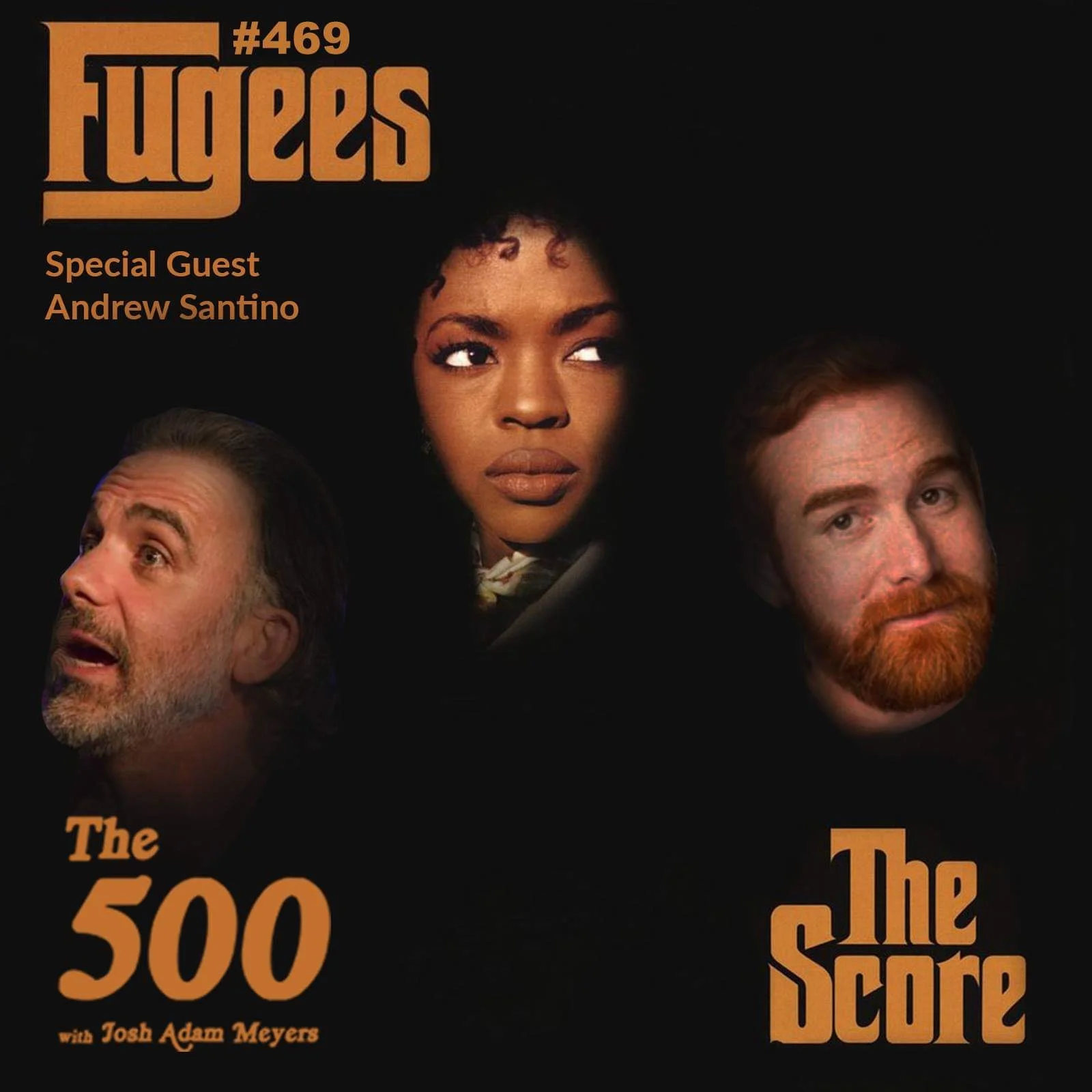 469 - The Fugees - The Score - Andrew Santino
