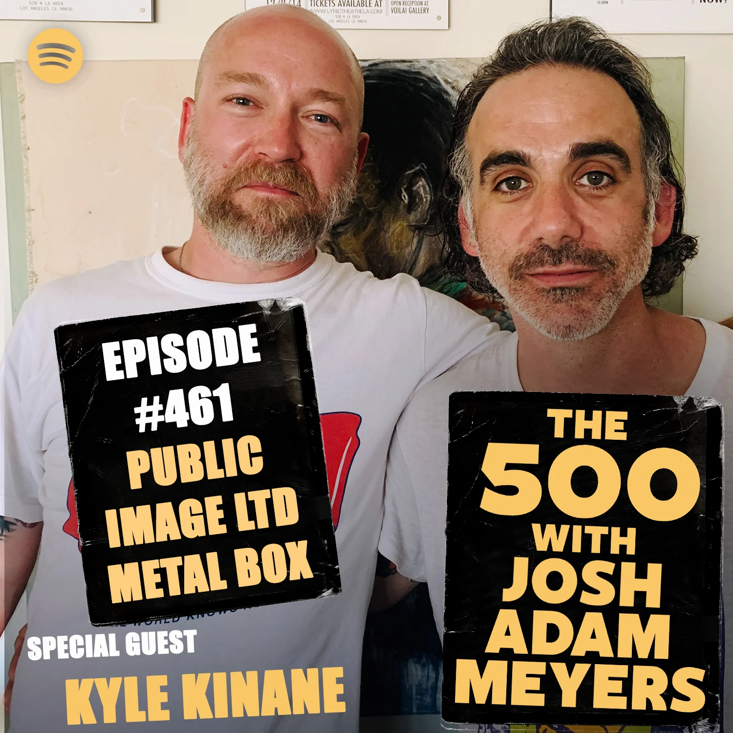 461 - Public Image Ltd - Metal Box - Kyle Kinane