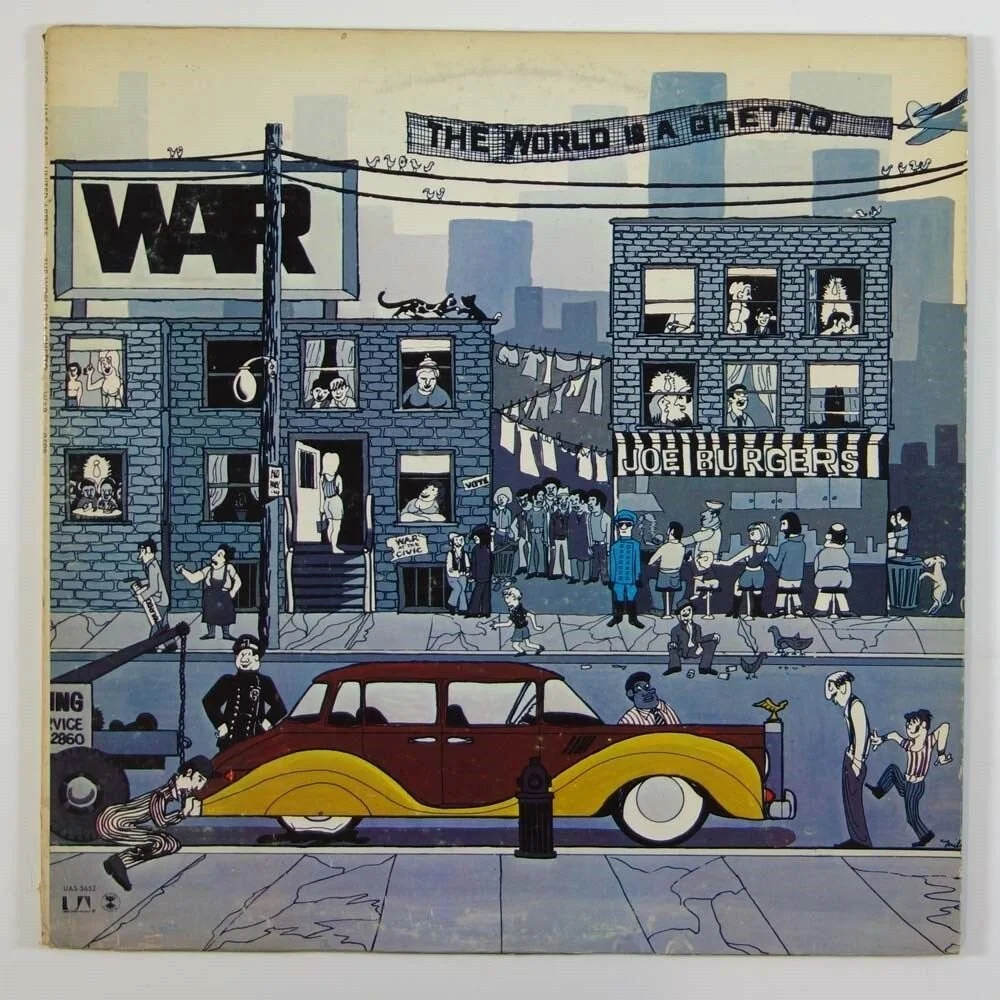 #444 - WAR - The World Is A Ghetto (1972)