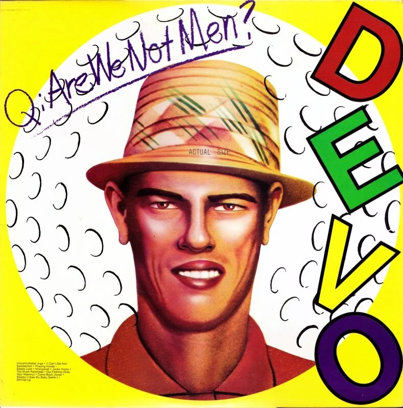 #442 - DEVO - Q: Are We Not Men? A: We Are DEVO (1978)