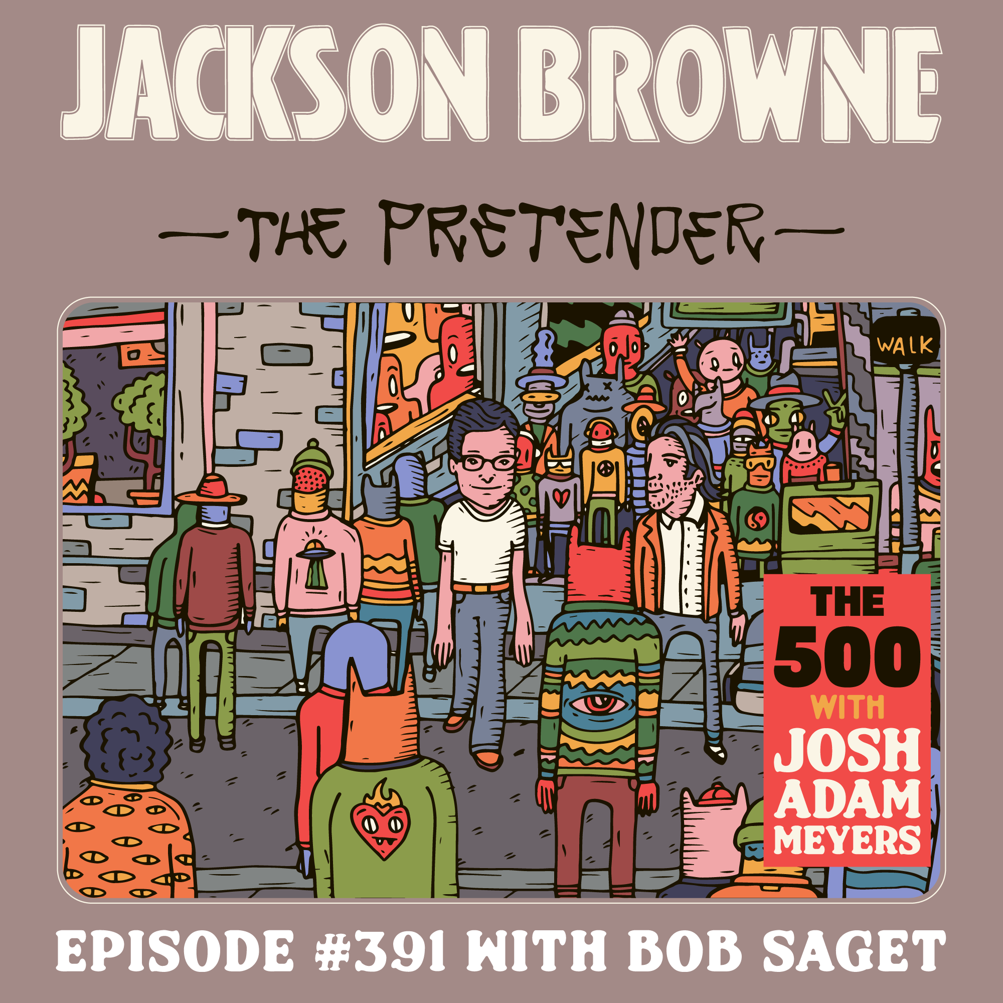 391- Jackson Browne - The Pretender - Bob Saget