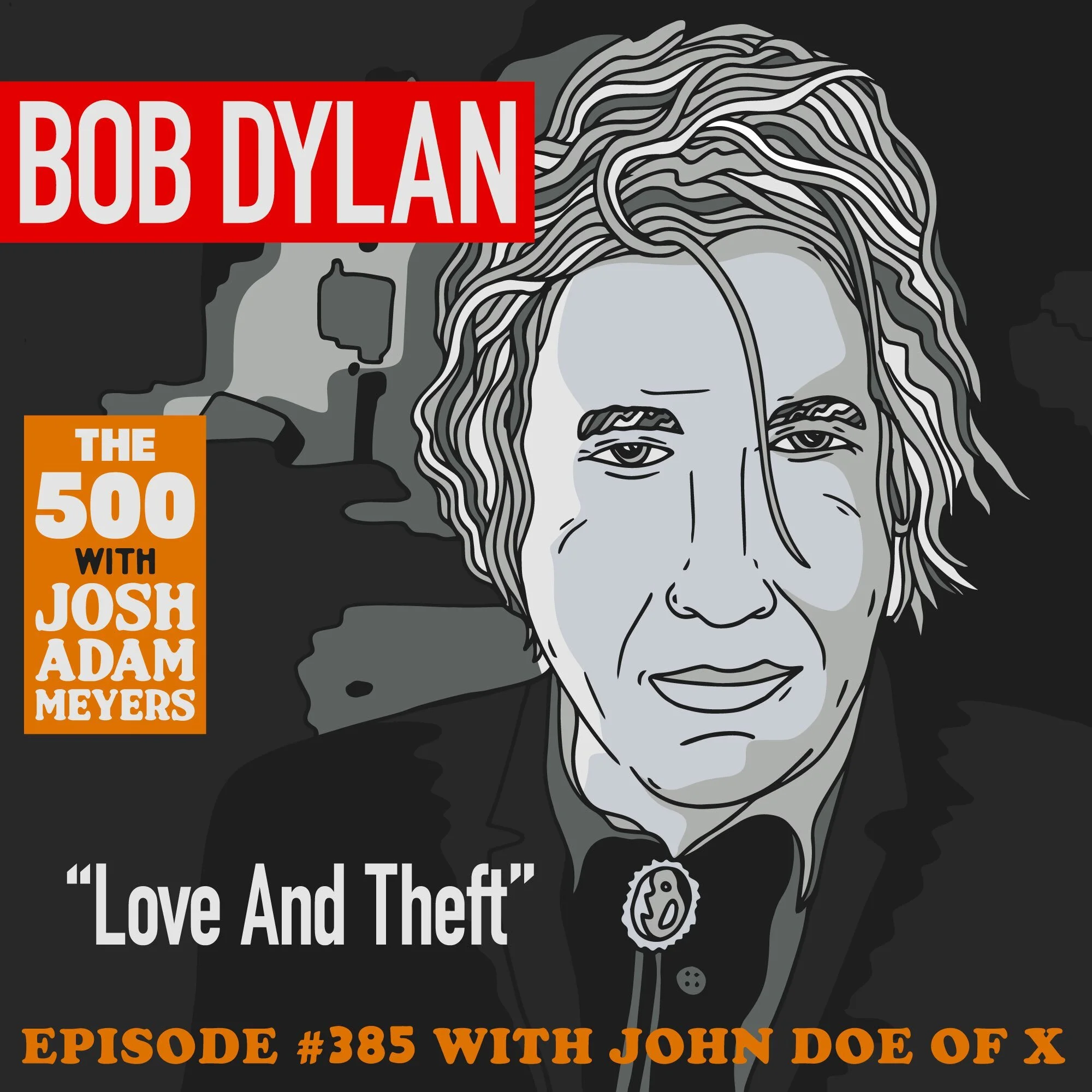 385 - Bob Dylan - Love and Theft - John Doe