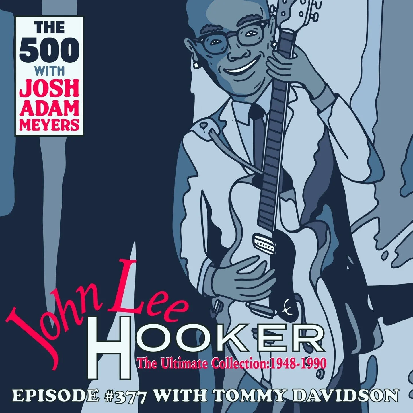 Today is John Lee Hooker day on the pod! We have @therealtommycat with us talking about The Ultimate Collection: 1948 -1990. No. 377 all-time! 

Available wherever you listen to podcasts.

#the500podcast #johnleehooker