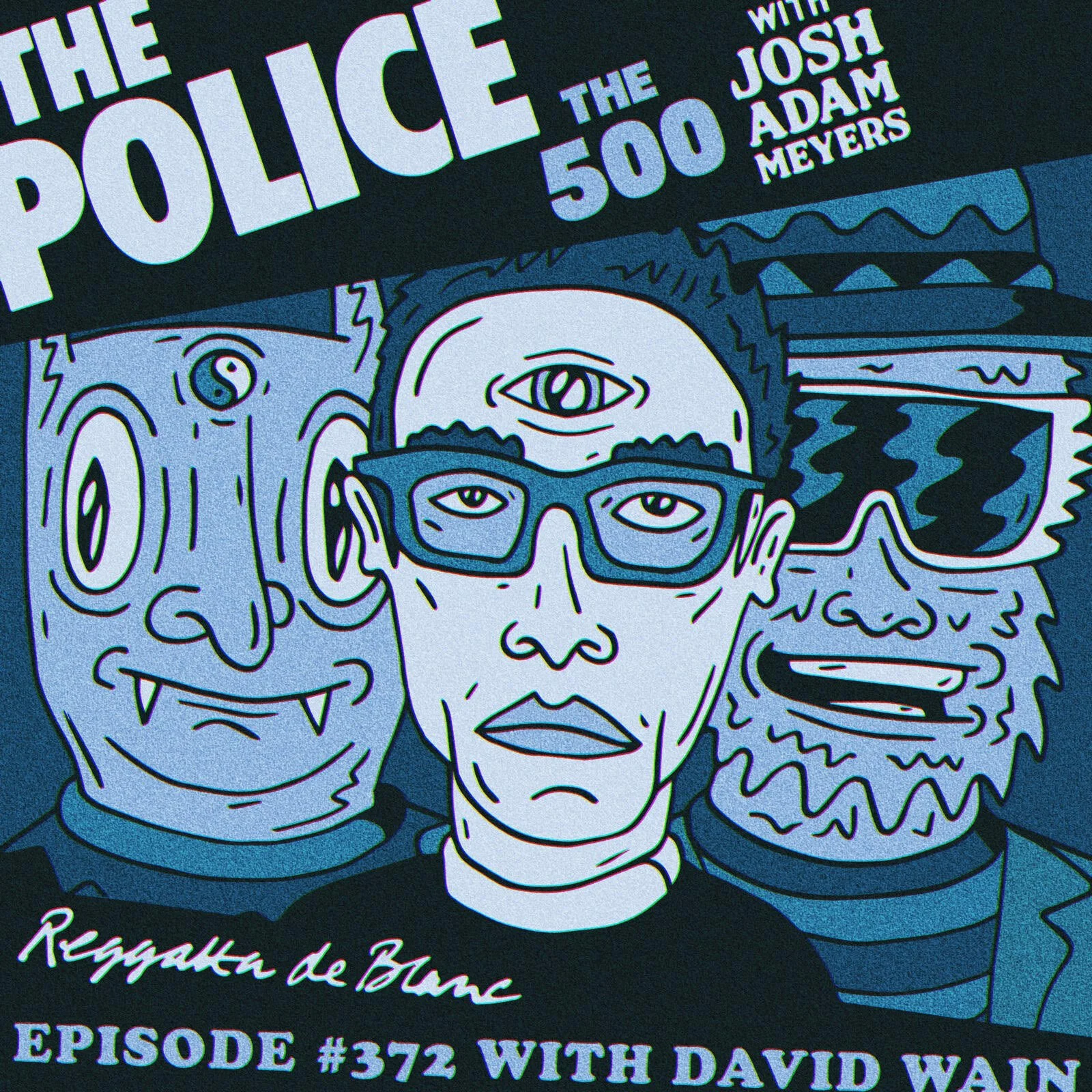 372 - The Police - Reggatta de Blanc - David Wain