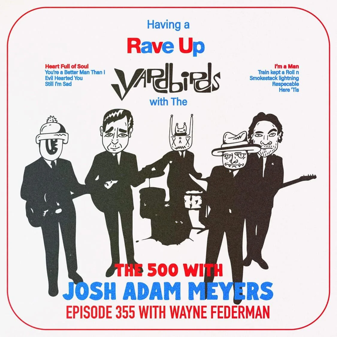 355 - The Yardbirds - Having a Rave Up - Wayne Federman