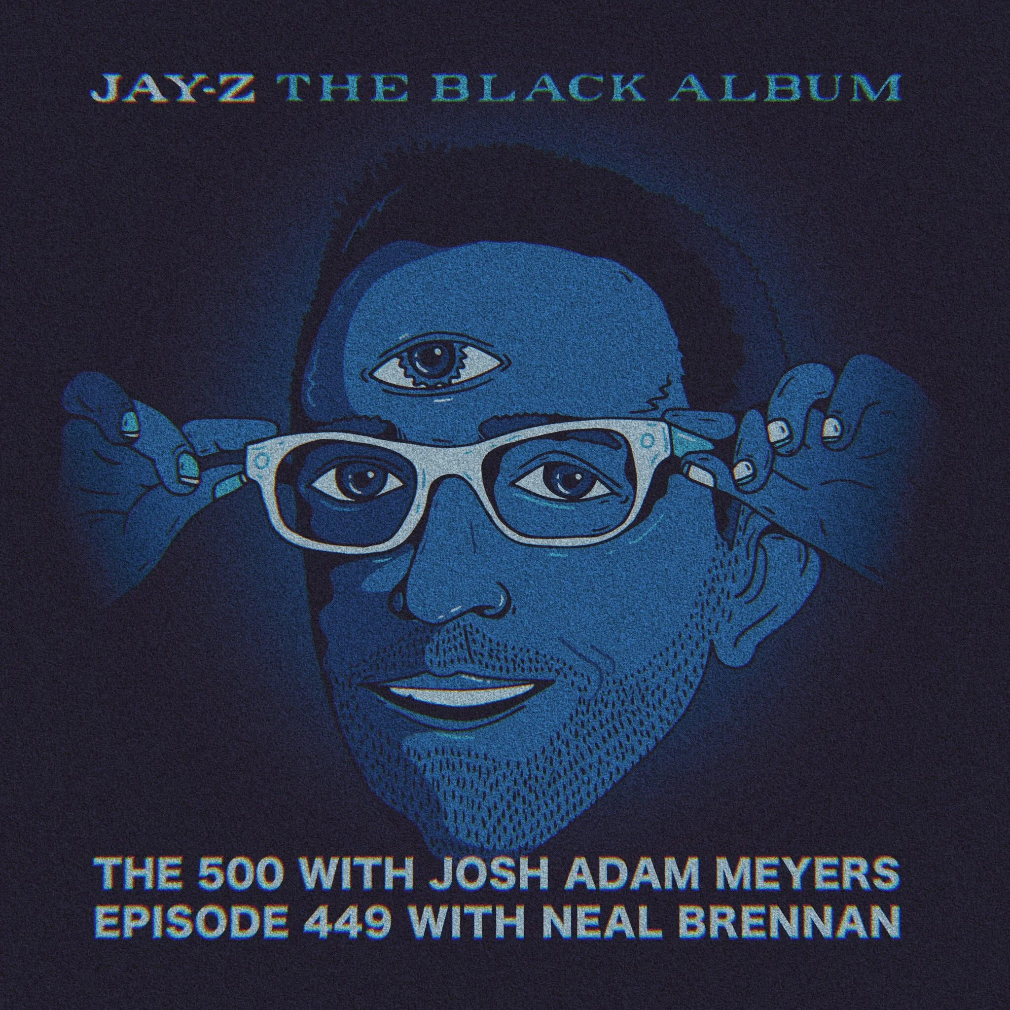 349 - Jay-Z - The Black Album - Neal Brennan