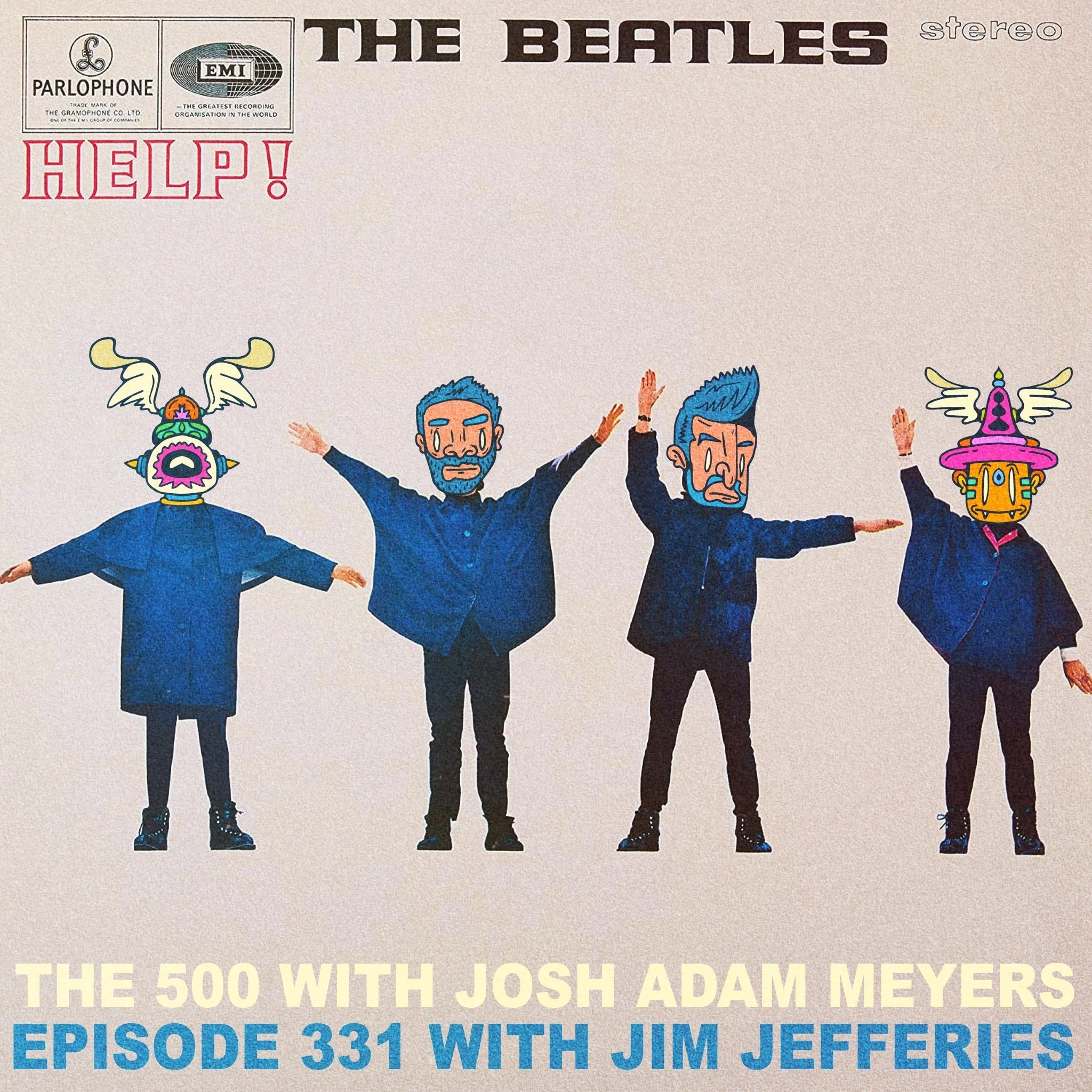 331 - The Beatles - Help! - Jim Jefferies