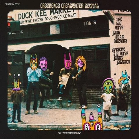 309 - Creedence Clearwater Revival - Willy and the Poor Boys - Jenny Johnson