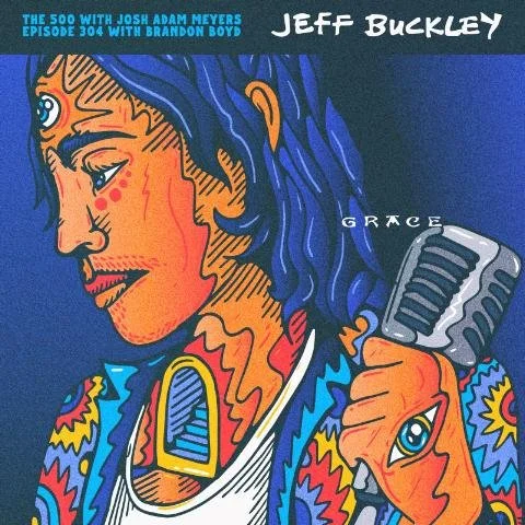 304 - Jeff Buckley - Grace - Brandon Boyd