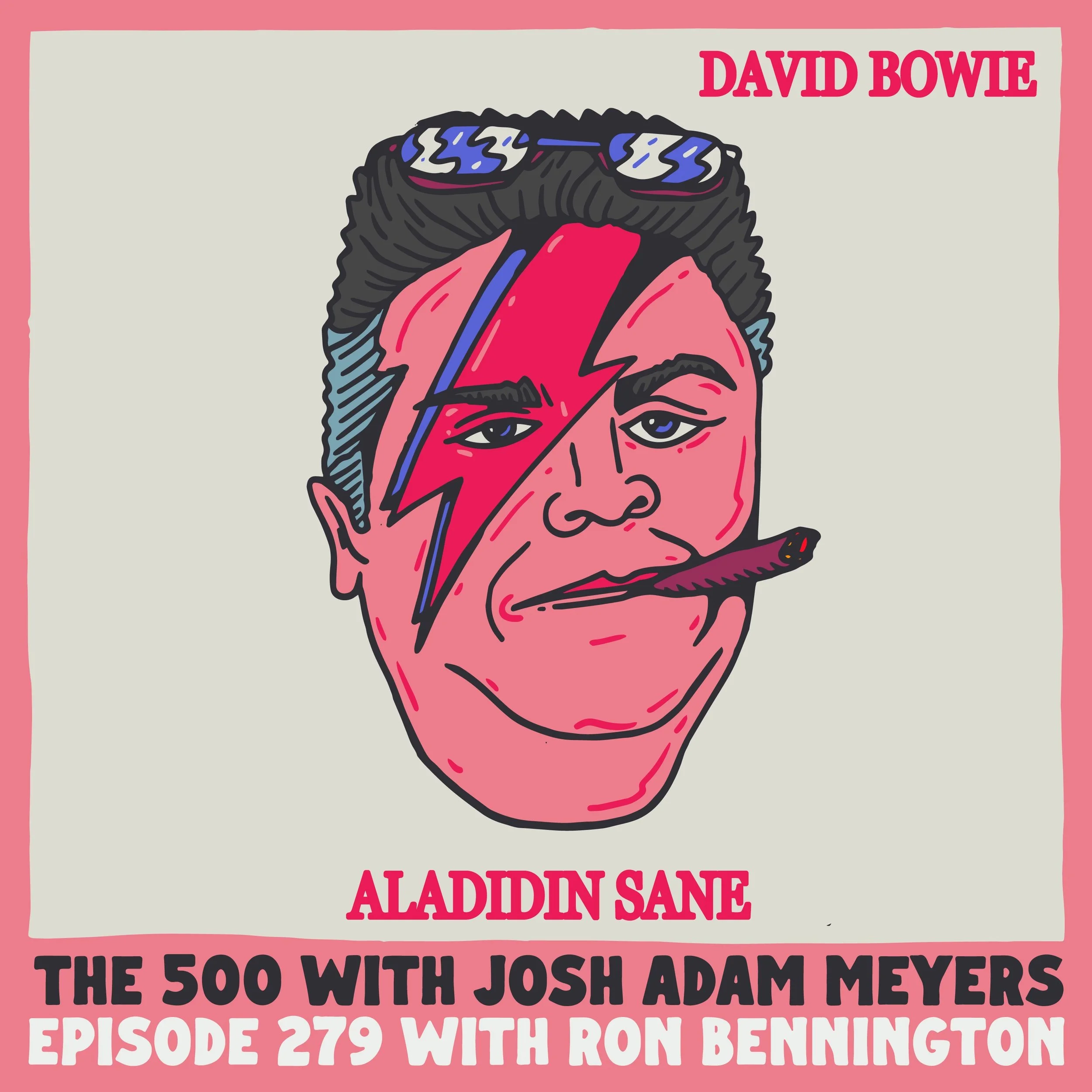 279 - David Bowie - Aladdin Sane - Ron Bennington