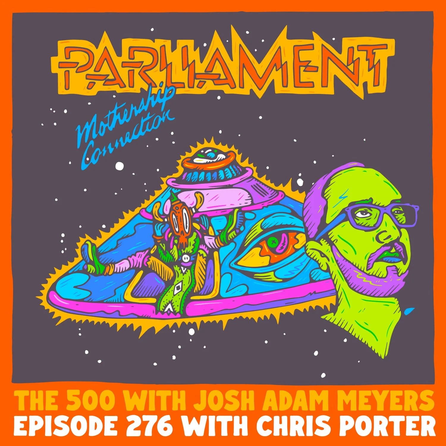 276 - Parliament - Mothership Connection - Chris Porter
