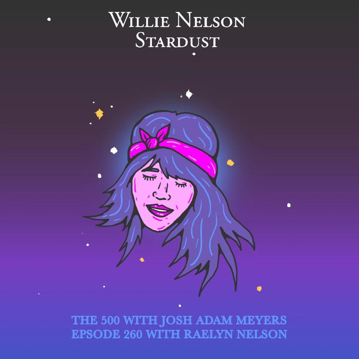 260 - Willie Nelson - Stardust - Raelyn Nelson