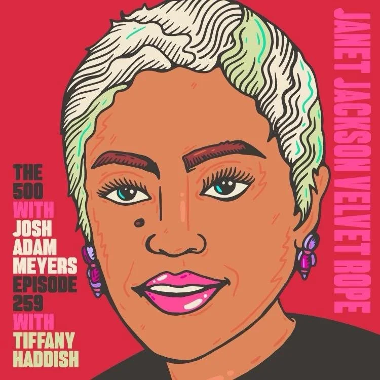 259 - Janet Jackson - The Velvet Rope - Tiffany Haddish