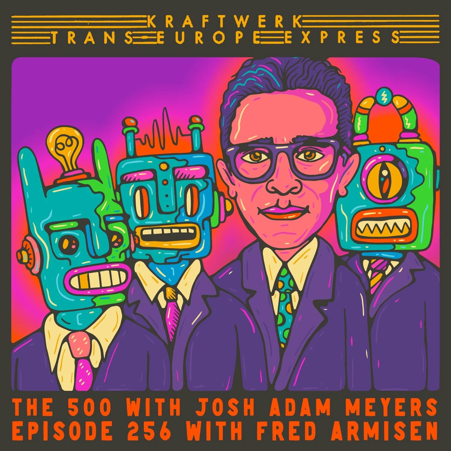 256 - Kraftwerk - Trans Europe Express - Fred Armisen