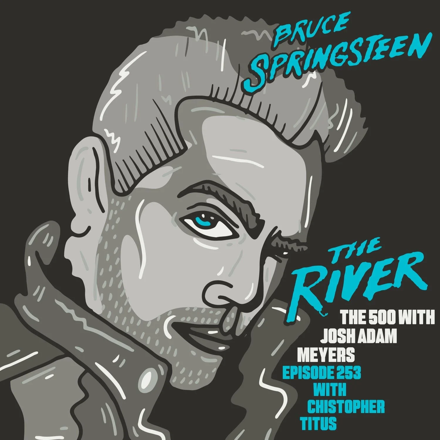 253 - Bruce Springsteen - The River - Christopher Titus