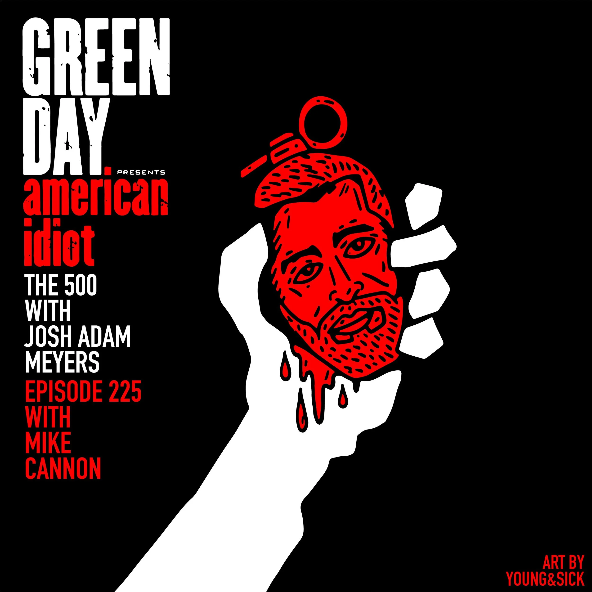 225 - Green Day - American Idiot - Mike Cannon
