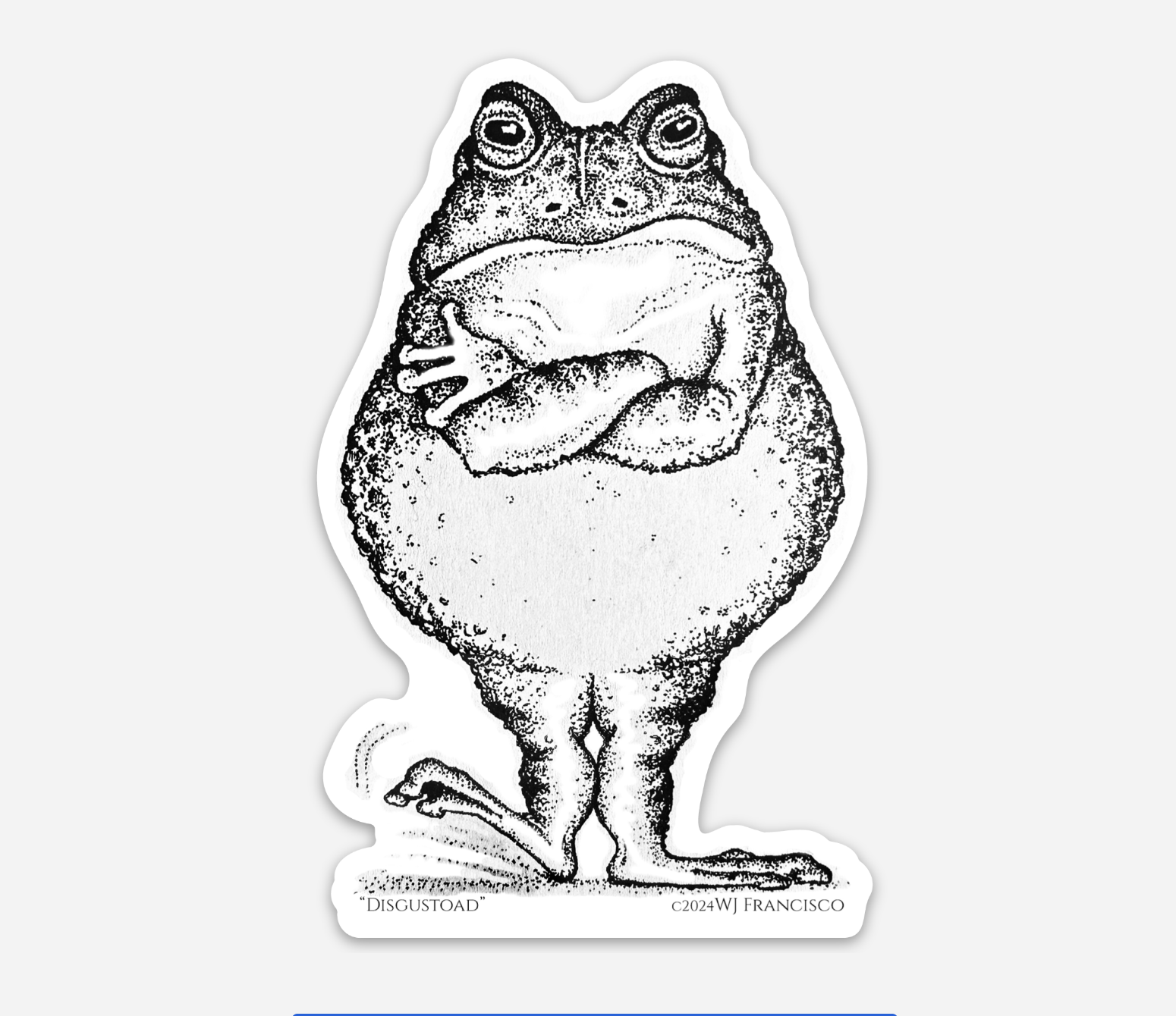 "Disgustoad" Magnet 4 inches