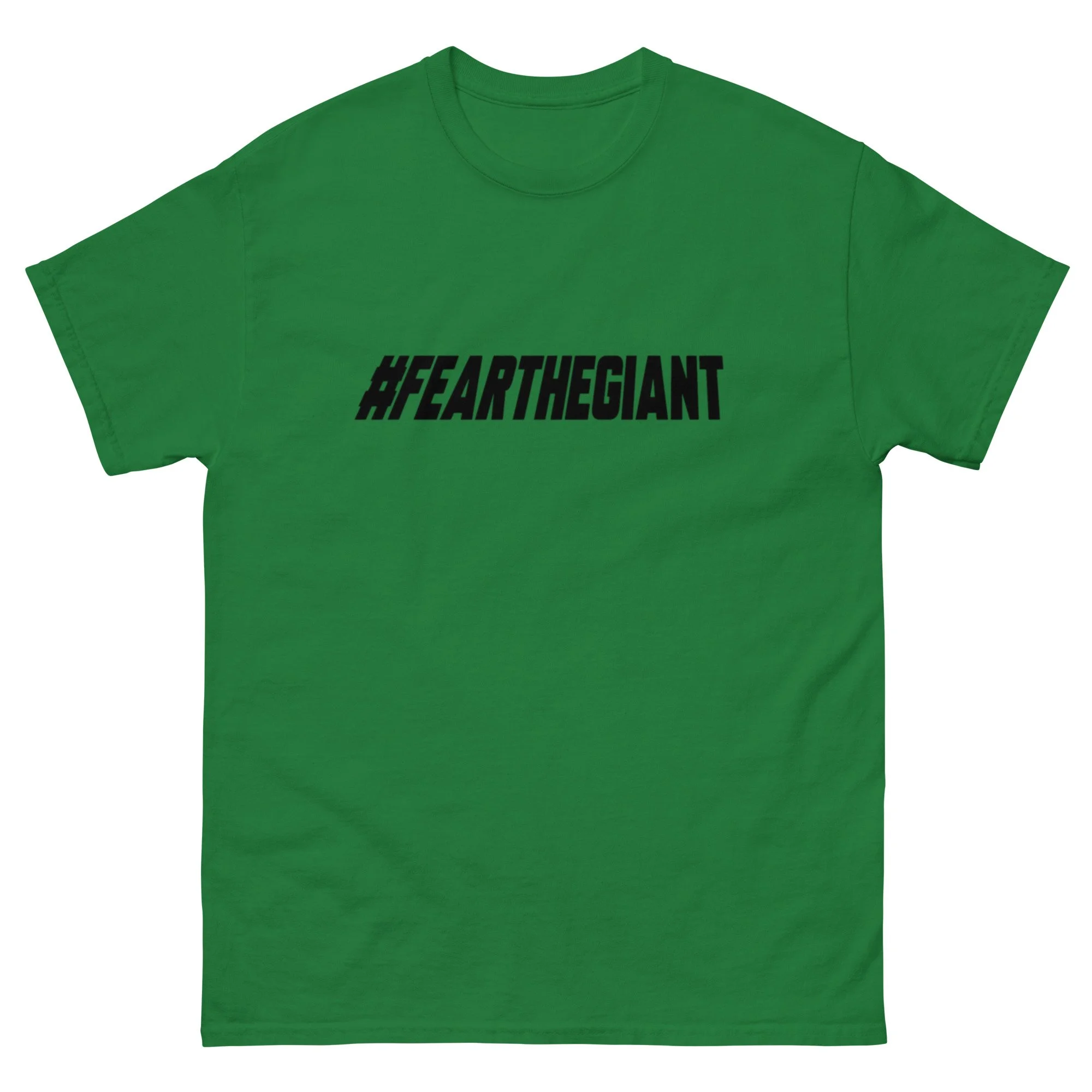 Gretta - #FEARTHEGIANT T-Shirt Green variant