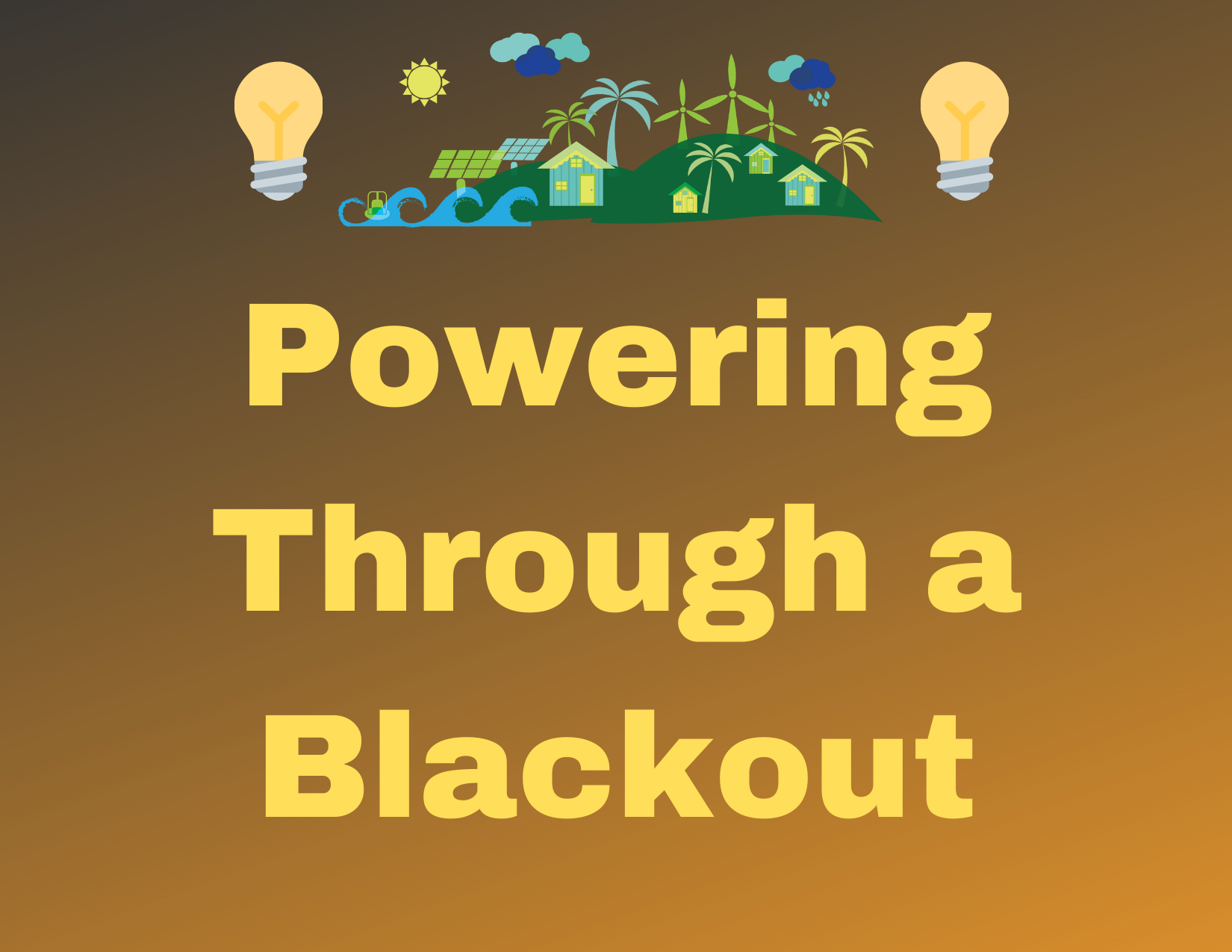 Powering Through a Blackout
