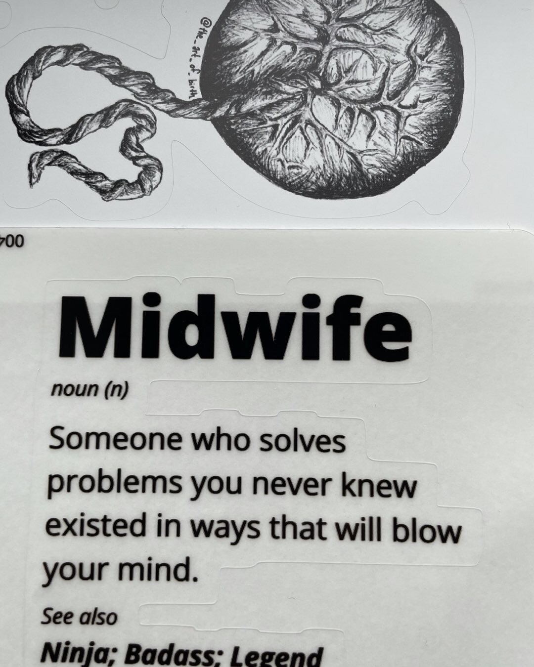 A new definition of midwife from a wonderful family I cared for. Such thoughtful gifts.