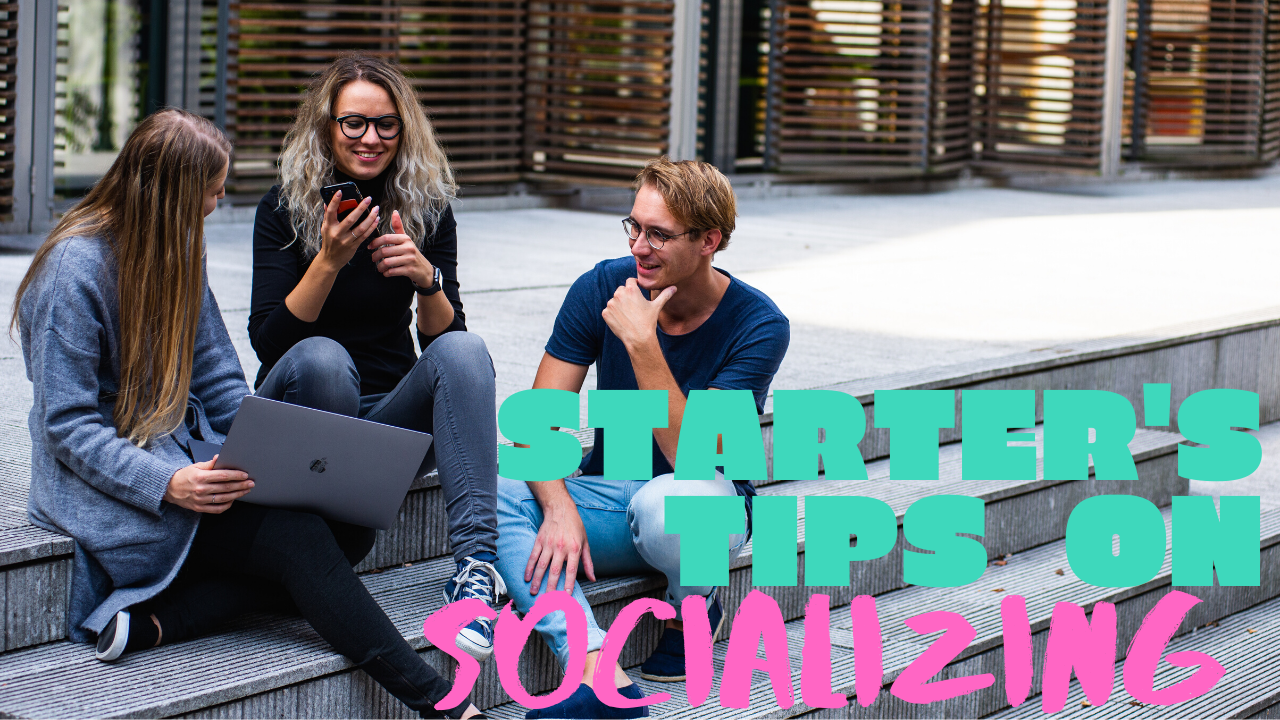 Starter Tips on Socializing