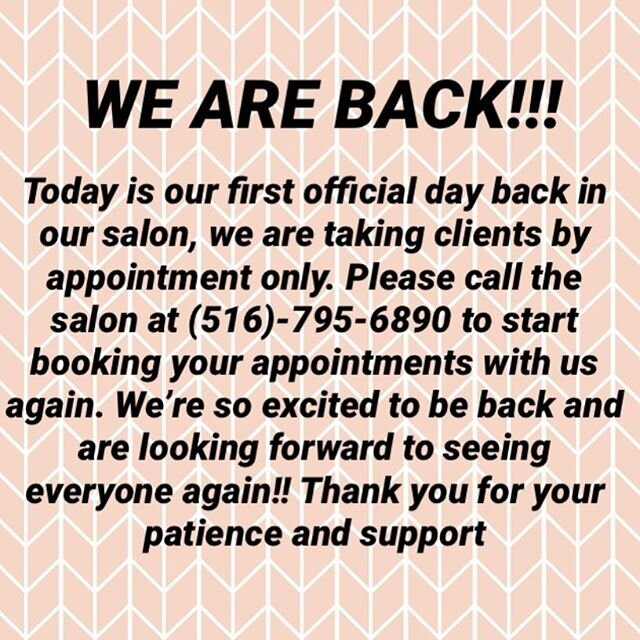 Please call and make your appointments we are limited to how many people are allowed to be in the salon at one time so please be patient and call with any other questions (516)-795-6890 thank you. 💇🏽&zwj;♂️💇🏻&zwj;♀️❤️