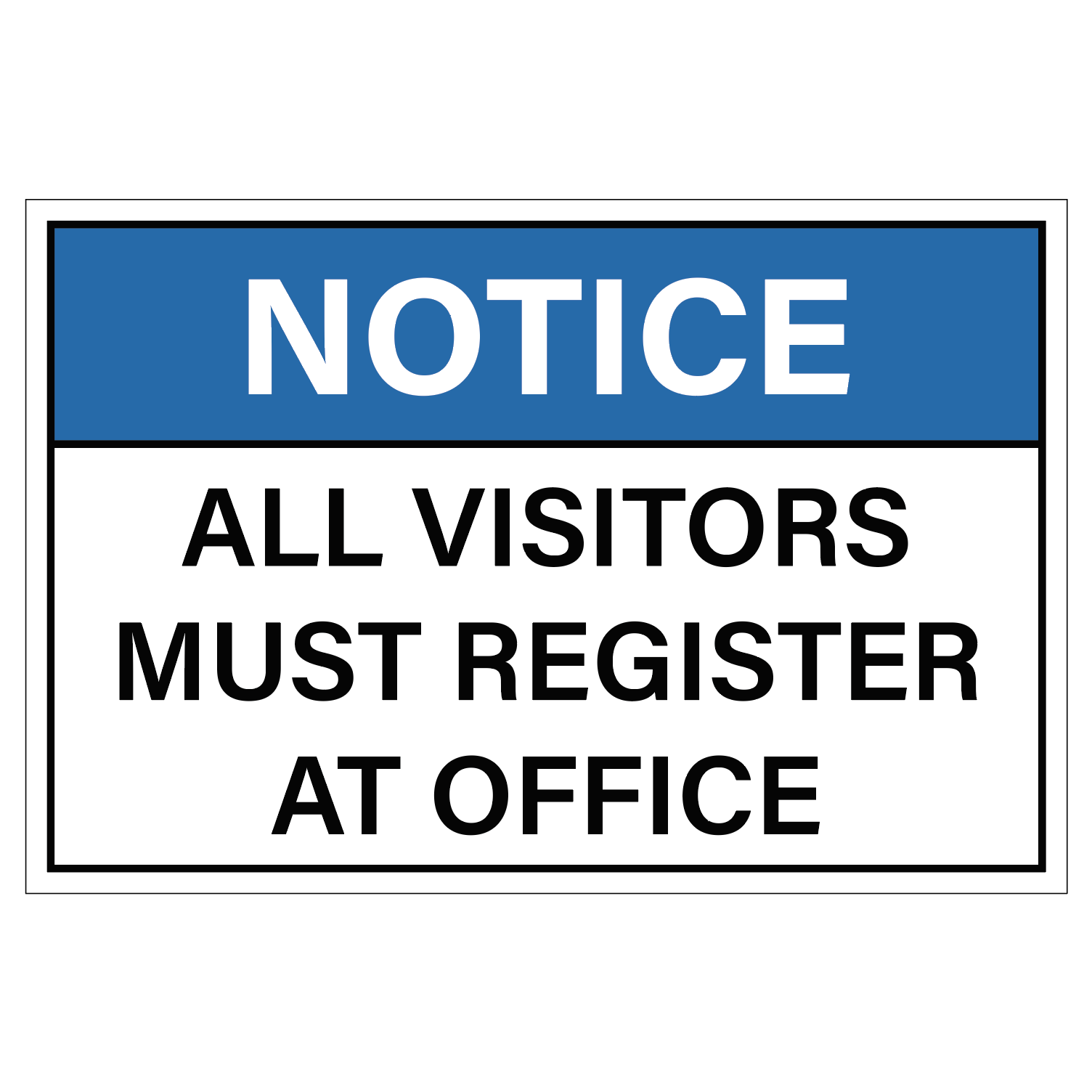MIL044MR - Notice All Visitors Must Register.png