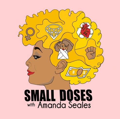 Review Podcast  - Small Doses with Amanda Seales