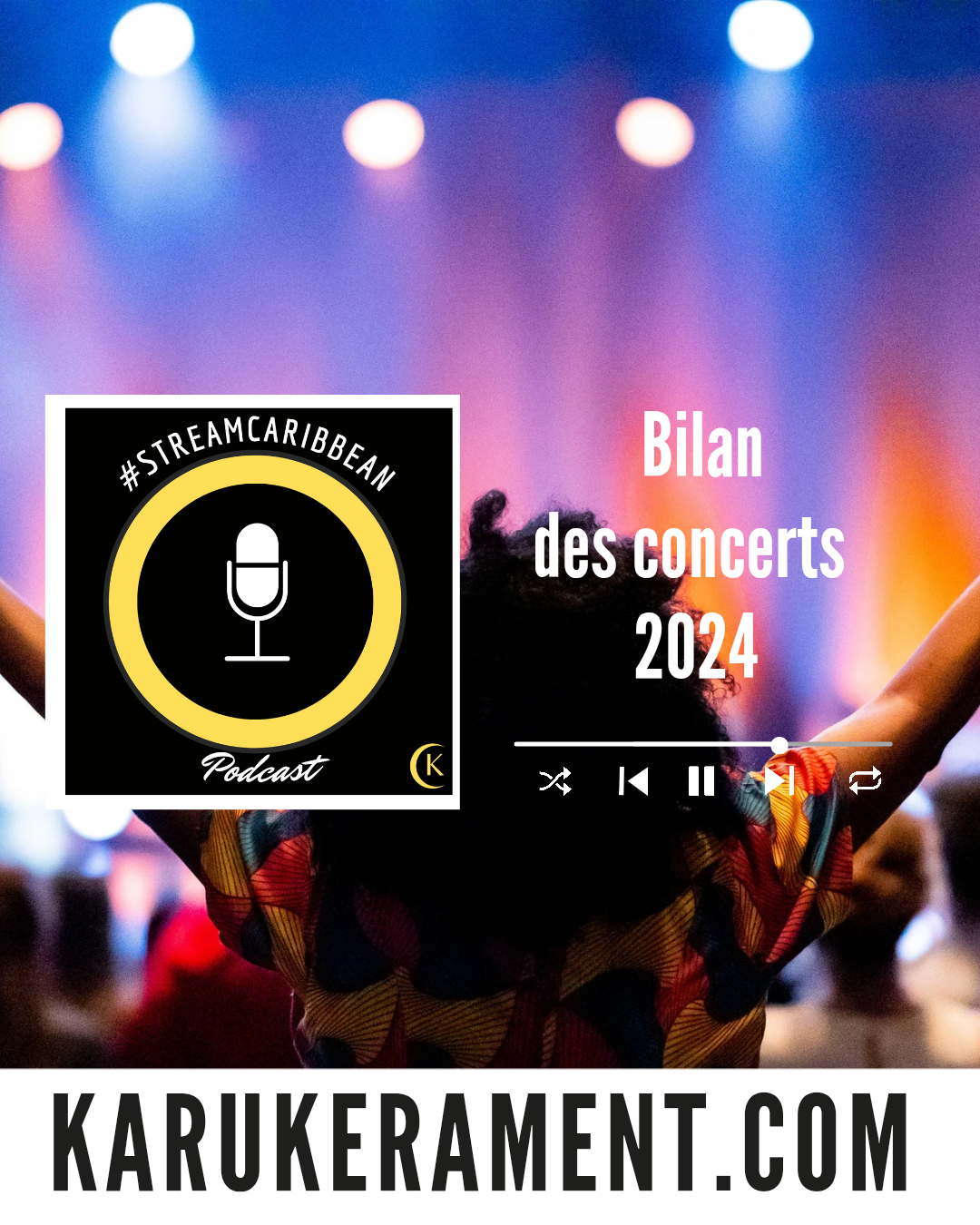 #streamcaribbean - Bilan des concerts 2024 episode artwork