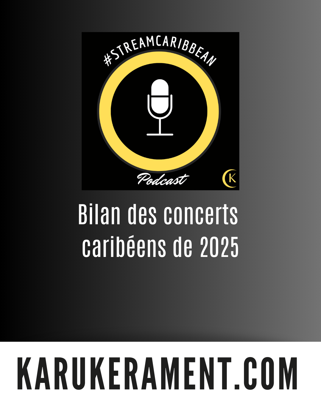 #streamcaribbean - Bilan des concerts caribéens de 2025