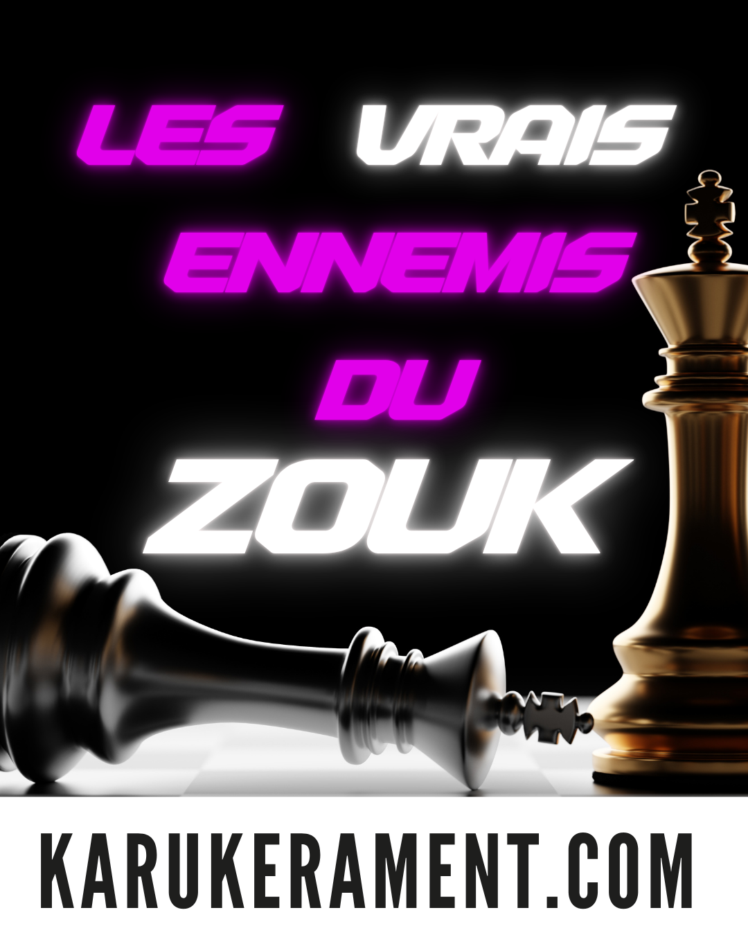 Les vrais ennemis du Zouk