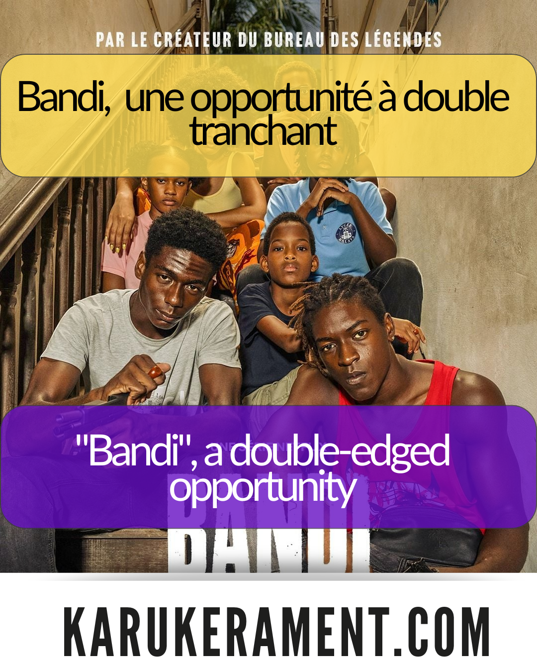 "Bandi" (Netflix), une opportunité à double tranchant