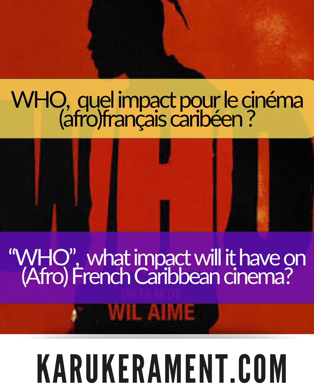 WHO by Wil Aime, a Karukerament perspective on the marketing strategy [1/3]