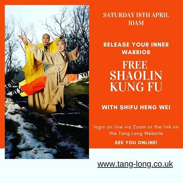 Release your inner Warrior! Join me for a free Shaolin Kung Fu session this Saturday 18th April at 10am on Zoom. 
https://zoom.us/j/96916401198?pwd=UkZBY2sxTlplUEZNSGcxcUloR0ZqUT09
Or get the link from here 
https://www.tang-long.co.uk/

#freeclasses