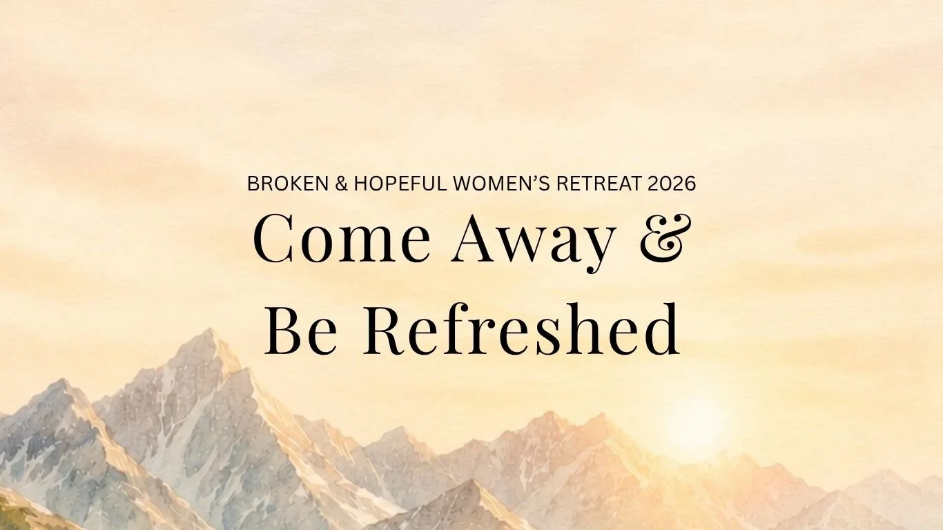 BROKEN & HOPEFUL WOMEN’S RETREAT 2026.jpg