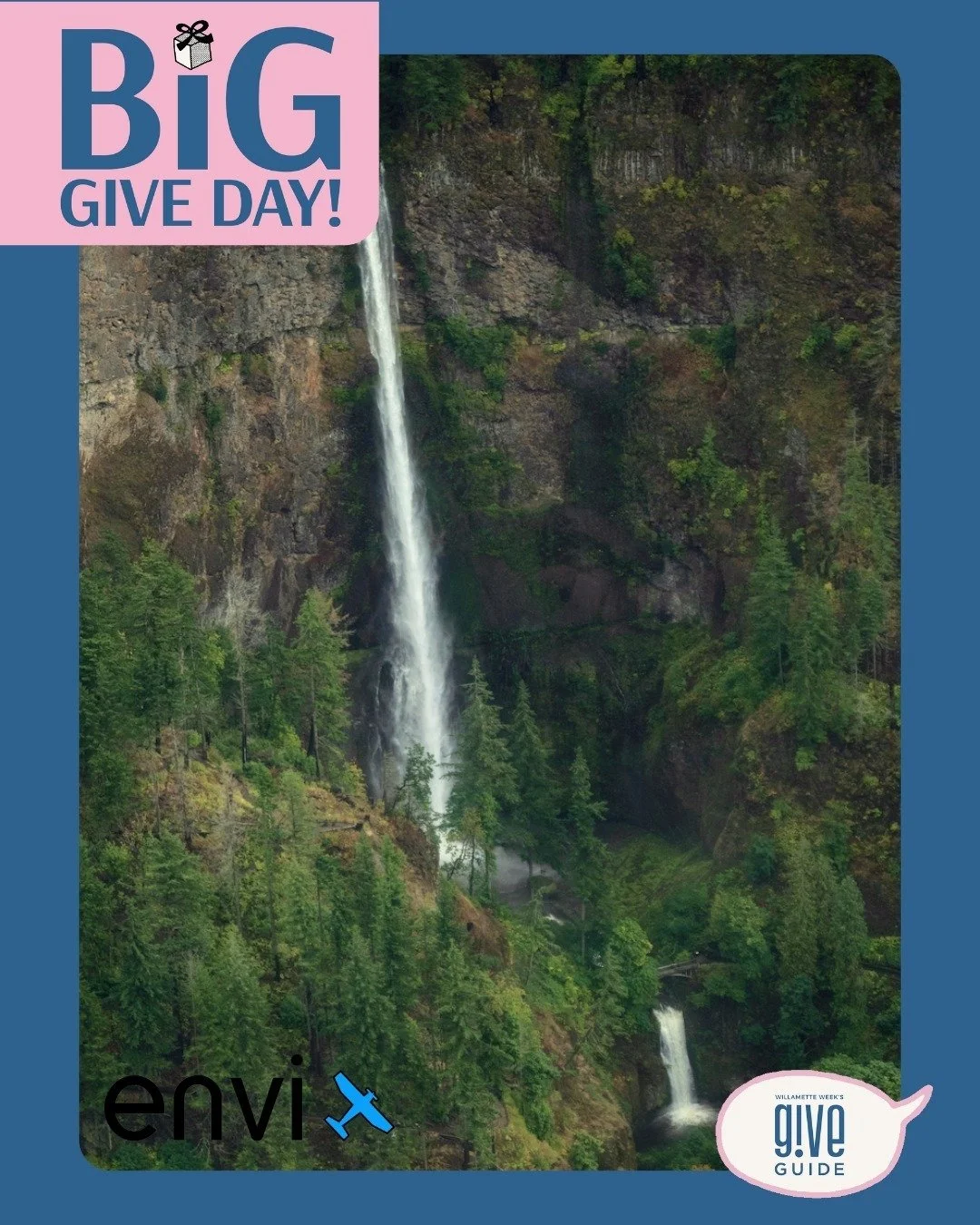 Today is a Big Give Day! 

Donate $10 or more to Adventures Without Limits on November 5th to win a Wonderful Waterfalls airplane tour from Portland&rsquo;s favorite local tour operator, Envi Adventures. Lucky winner can bring along two adventurous b