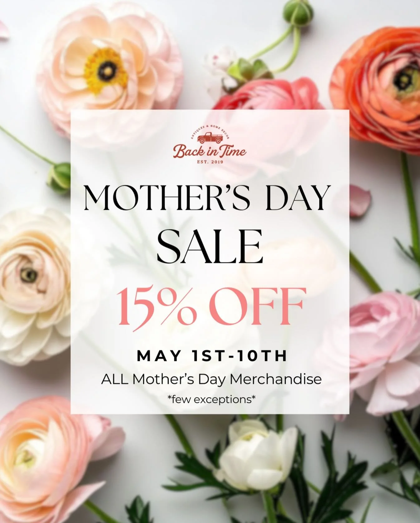 Enjoy 15% OFF Mother&rsquo;s Day Merchandise starting tomorrow May 1st-10th! *few exclusions apply* 💐

PLUS- We&rsquo;re kicking off another surprise with a 75% OFF Patio Clearance Sale starting tomorrow May 1st! Come check out some great finds!!! 
