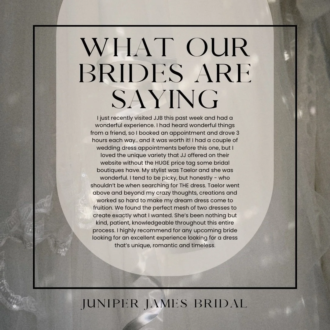 What our brides are saying 🤍

There is nothing more meaningful to us than hearing how our brides felt during their time at Juniper James. From thoughtful styling to feeling truly seen and supported, this is exactly why we do what we do.

If you&rsqu