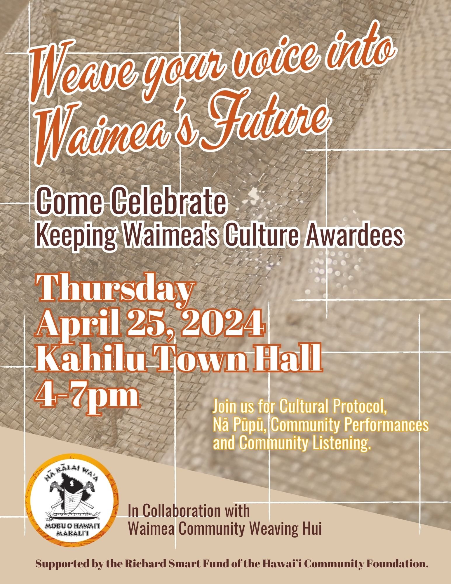 RSF - Waimea Cmty Weaving Hui - Keeping The Culture Awards flier 4-25-24 .jpg