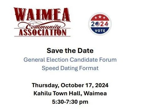 General Election Candidate Forum - October Waimea Town Meeting