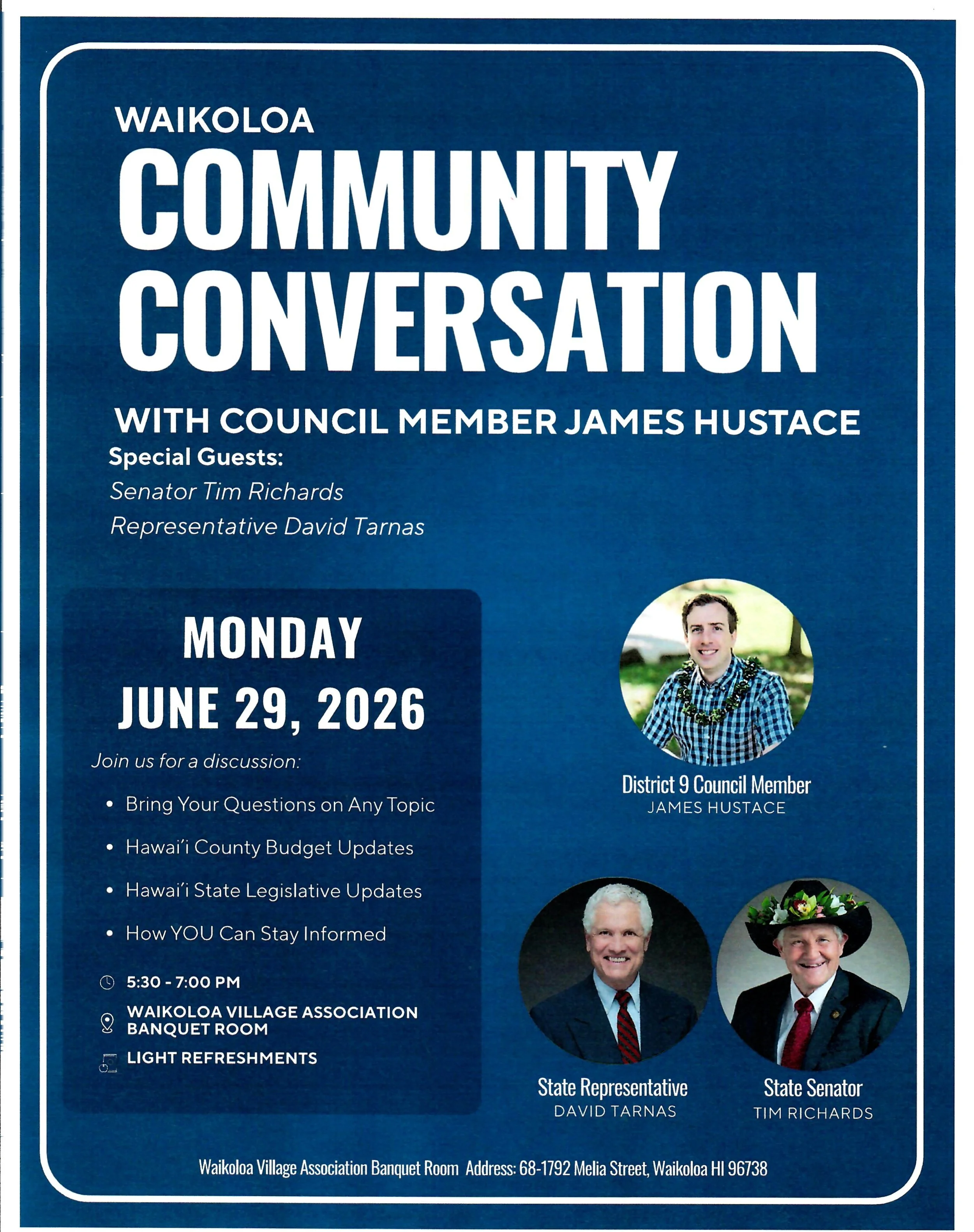 Waikoloa Village Community Conversation with Council Member Hustace and State Legislators