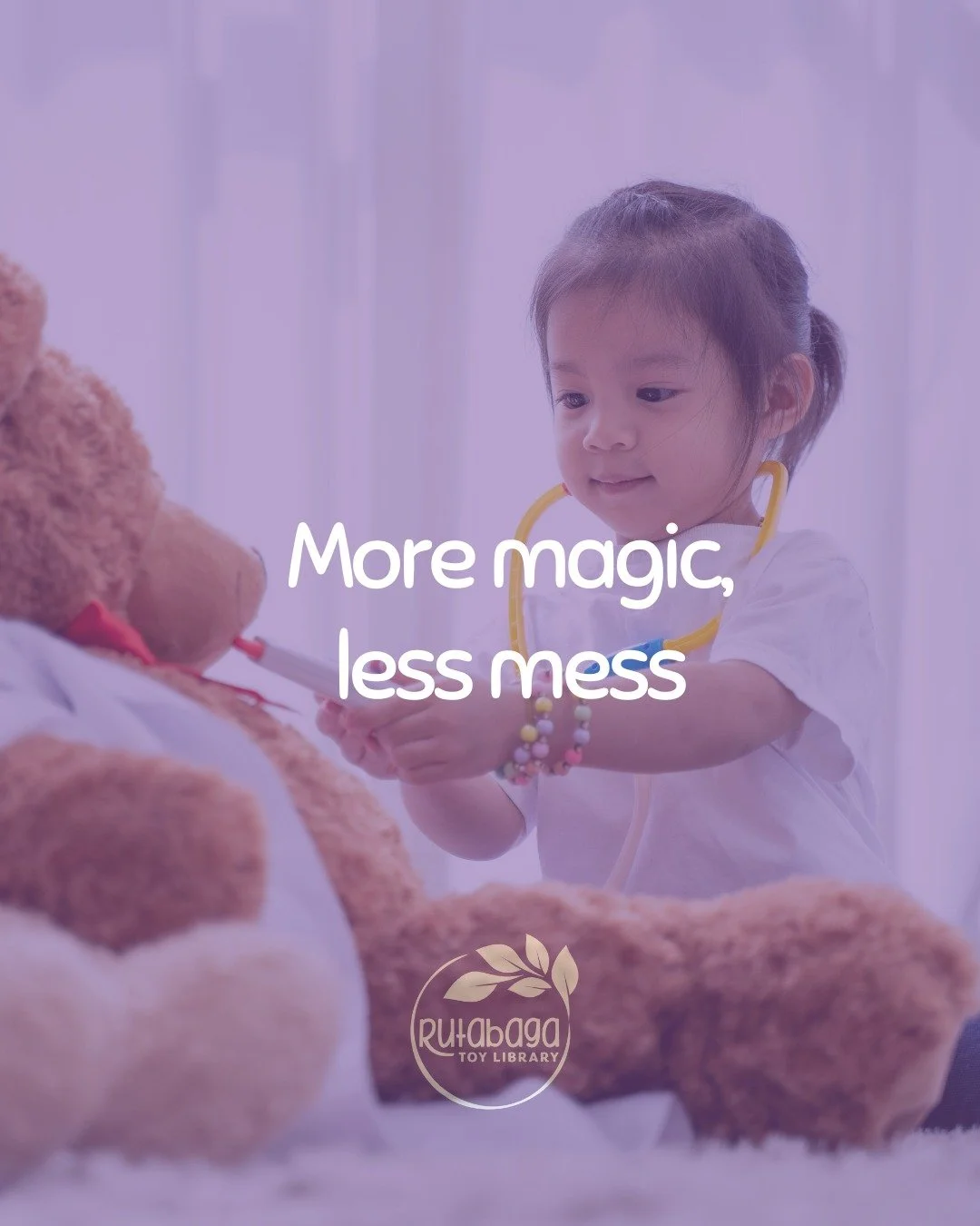 At Rutabaga, play doesn&rsquo;t have to mean piles of toys and overflowing bins. Borrowing instead of buying means room for imagination, not clutter&mdash;and magic that comes just when you need it.
 
Our toy library is about sharing joy, not collect