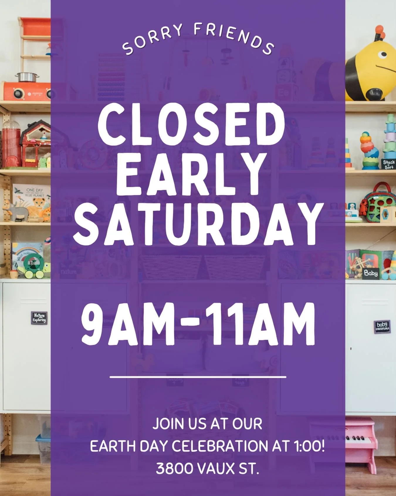 Just a heads up that we will be closing a few hours early on Saturday 4/25 for our EARTH DAY PARTY &amp; TOY SWAP 💚🌏🌱

Join us starting at 1:00 at East Falls Presbyterian Church for music, plants, games, toys and more!