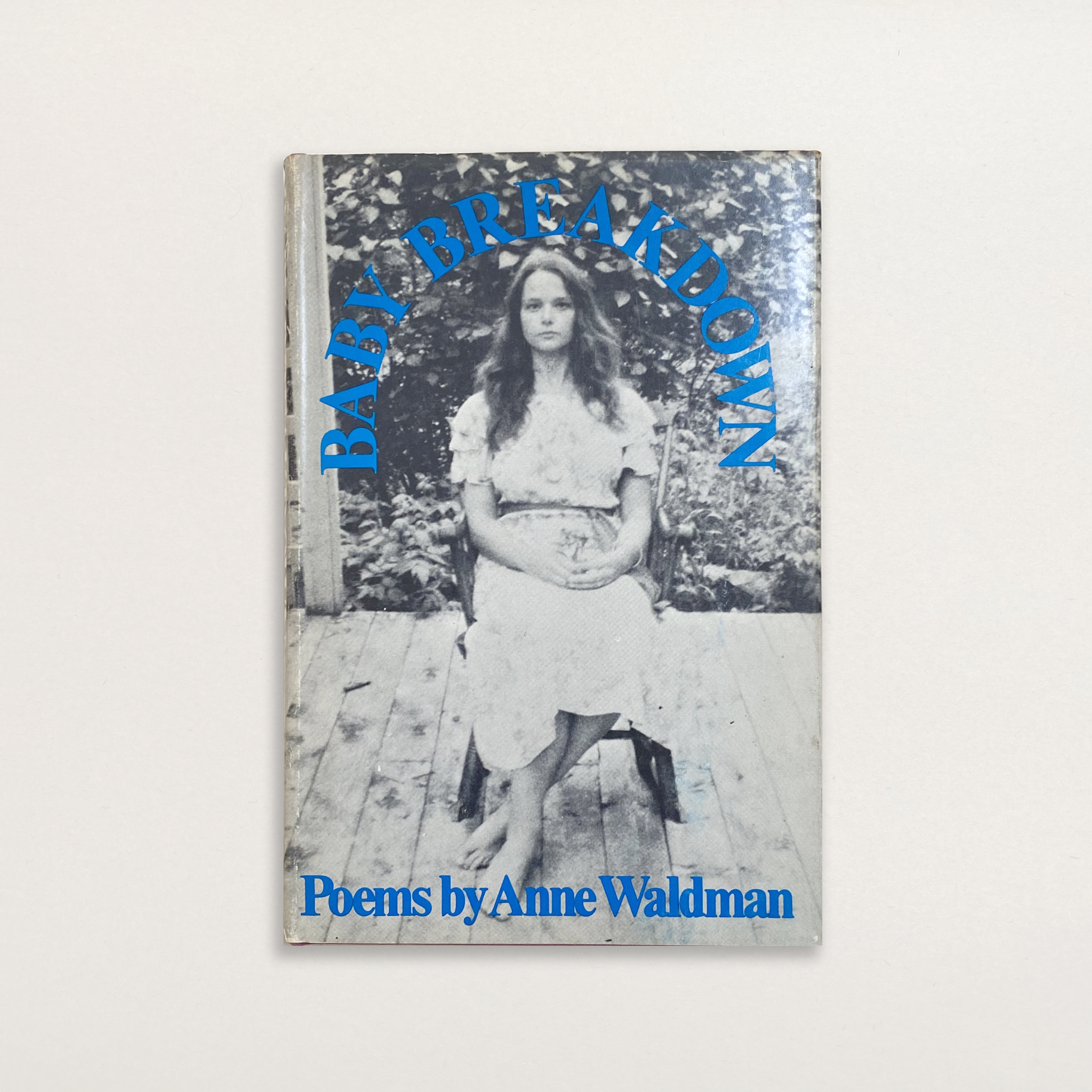 BABY BREAKDOWN BY ANNE WALDMAN, c. 1970