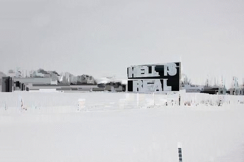 Black and white GIF of a glitchy "Hell is Real" sign on the side of the road