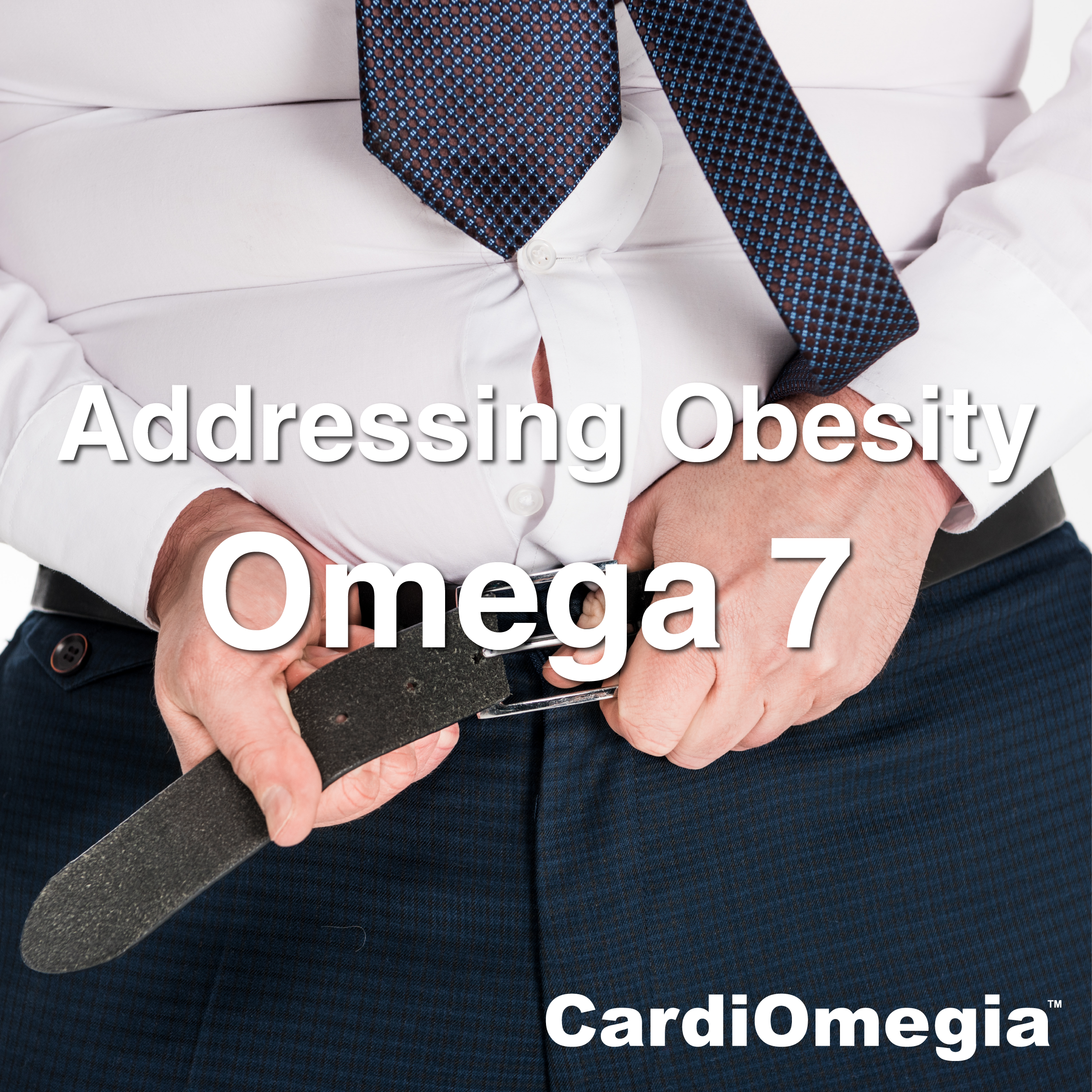 Addressing Obesity: Omega 7